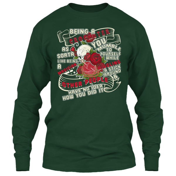 Being A Crocheter T Shirt, As Sorta Like Being A Magician T Shirt