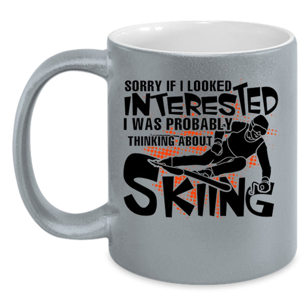 Love Skiing Coffee Mug, I Was Probably Thinking A Bout Skiing Accent Mug