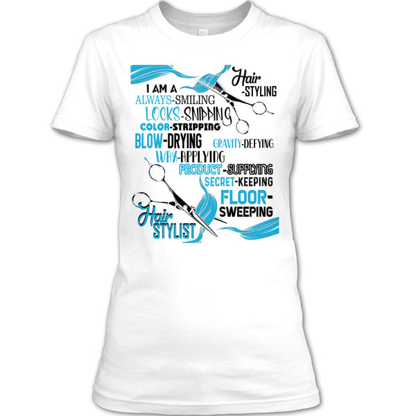 I'm A Hair-Styling T Shirt, Coolest Hair Stylist T Shirt