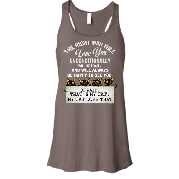The Right Man Will Love You T Shirt, That's My Cat Tank Top