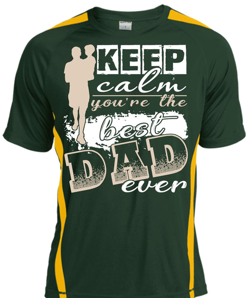 Keep Calm You're The Best Dad Ever T Shirt, Being A Papa T Shirt, Cool Shirt