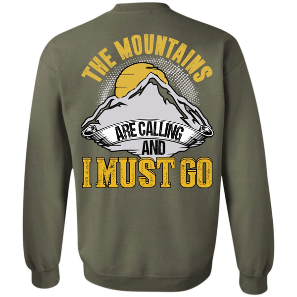 I Must Go T Shirt, I Love Mountain Sweatshirt