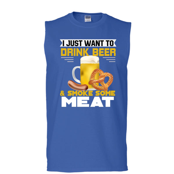 I Just Want To Drink Beer T Shirt, Smoke Some Meat Tank Top (Men's Cotton Sleeveless)