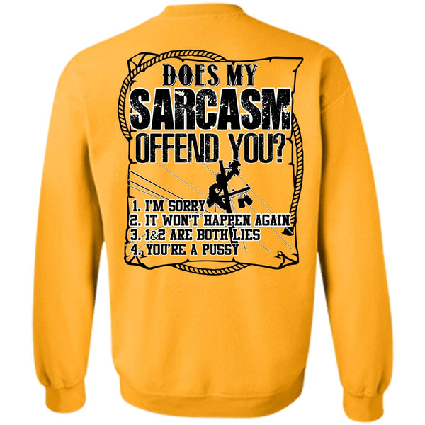 I Love Lineman T Shirt, Does Sarcasm Offend You Sweatshirt
