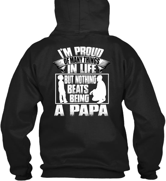 Nothing Beats Being A Papa T Shirt, Being A Papa T Shirt