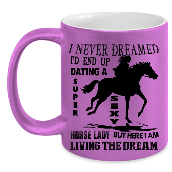 Awesome Horse Lady Coffee Mug, I'd End Up Dating A Horse Lady Accent Mug
