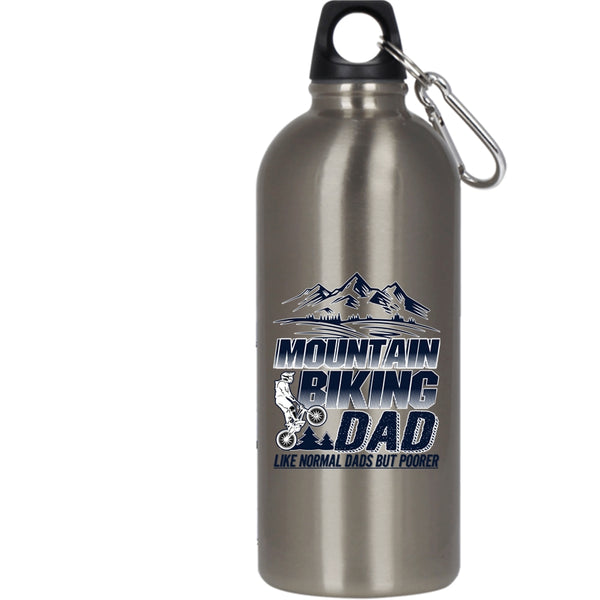 Mountain Biking Dad 20 oz Stainless Steel Bottle,Like Normal Dads But Poorer Outdoor Sports Water Bottle