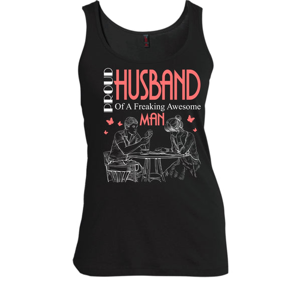 Proud Husband T Shirt, Freaking Awesome Man T Shirt, Cool T Shirt