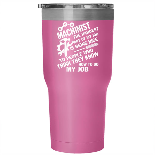 Machinist Tumbler 30 oz Stainless Steel, Cool Job Title Travel Mug