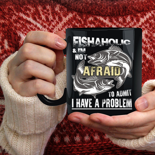 Fishaholic Coffee Mug, Cool Gift For Fishaholic Coffee Cup