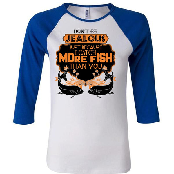I Catch More Fish Than You T Shirt, I Love Fishing T Shirt, Awesome T-Shirts