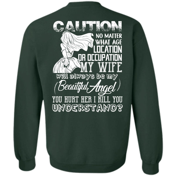 I Kill You Understand T Shirt, I Love Husband Sweatshirt