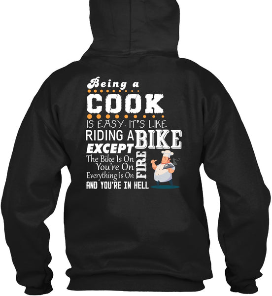 Being A Cook Is Easy T Shirt, It's Like Riding A Bike T Shirt