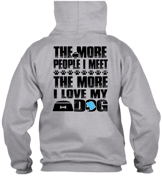I Love My Dog T Shirt, I Love My Life T Shirt