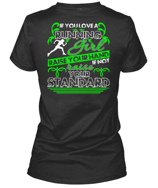 You Love Running Girl T Shirt, Being A Runner T Shirt