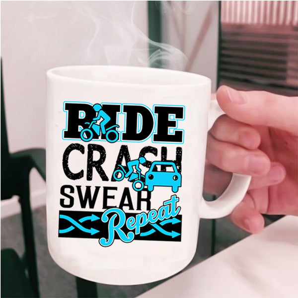 Cool Riding Coffee Mug, Ride Crash Swear Repeat Cup