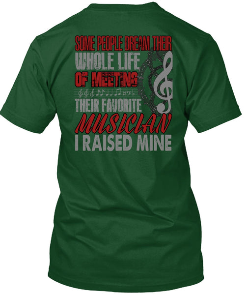 Meeting Their Favorite Musician T Shirt, Being A Musician T Shirt