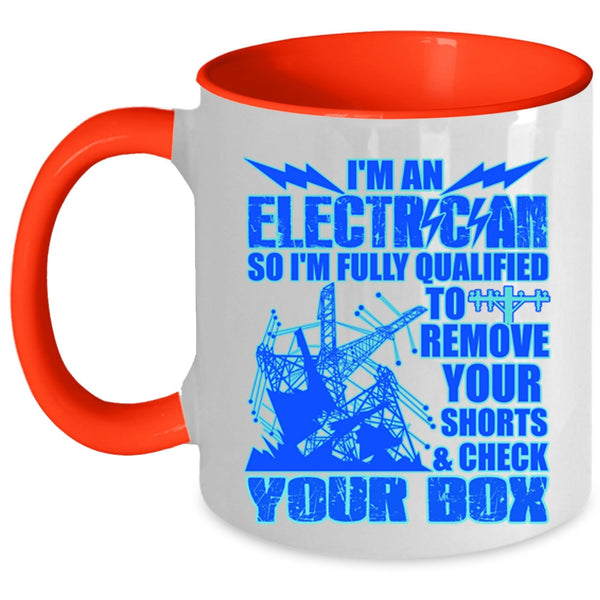 Awesome Gift For Electricians Coffee Mug, I'm An Electrician Accent Mug