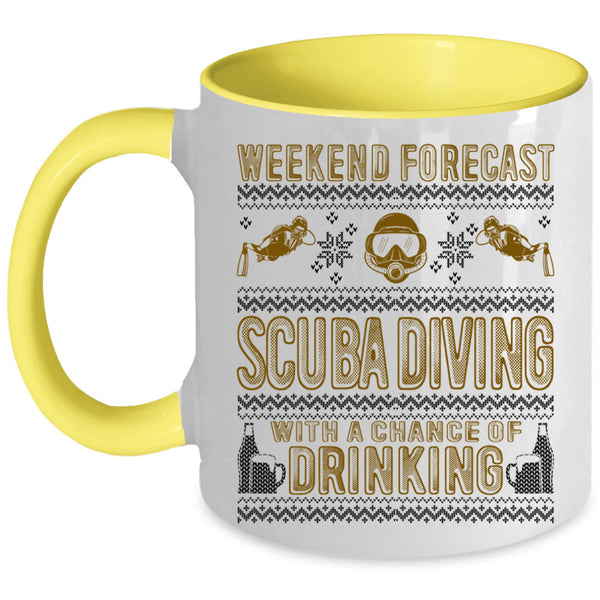 Chance Of Drinking Coffee Mug, Weekend Forecast Scuba Diving Accent Mug