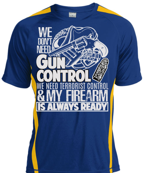 We Don't Need Gun Control T Shirt, My Firearm T Shirt, Cool Shirt