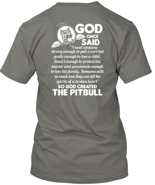 God Created The Pit Bull T Shirt, Smart Enough To Protect T Shirt