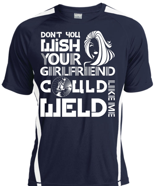 Your Girlfriend Called Welder T Shirt, Being A Welder T Shirt, Cool Shirt