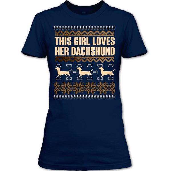 This Girl Loves Her Dachshund T Shirt, Coolest Dachshund Lover T Shirt