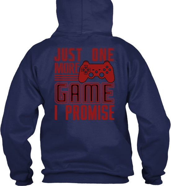 Just One More Game T Shirt, Being A Gamer T Shirt