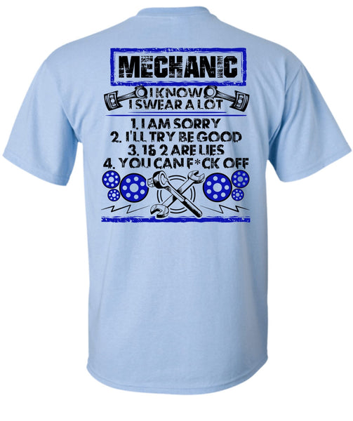 I Know I Swear A Lot T Shirt, I Love Mechanic T Shirt