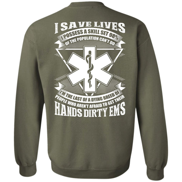 Being A Doctor T Shirt, I Save Lives Sweatshirt