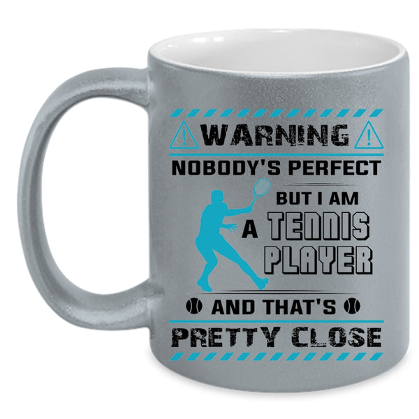 Awesome Tennis Player Coffee Mug, I Am A Tennis Player Accent Mug