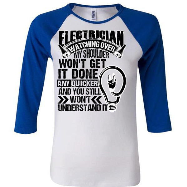 Electrician Watching Over T Shirt, I Love Electrician T Shirt, Awesome T-Shirts