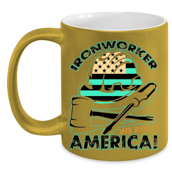 We Build America Coffee Mug, Ironworker Accent Mug
