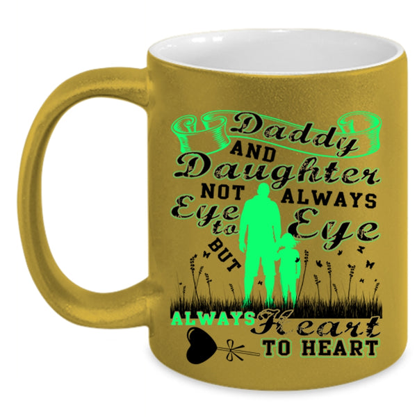 Always Heart To Heart Coffee Mug, Daddy And Daughter Accent Mug
