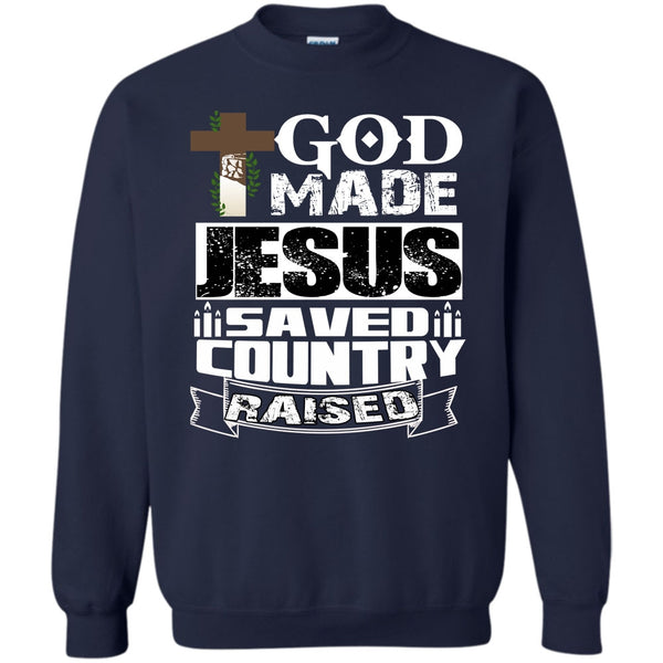 Save Country Raised T Shirt, Coolest Jesus Sweatshirt