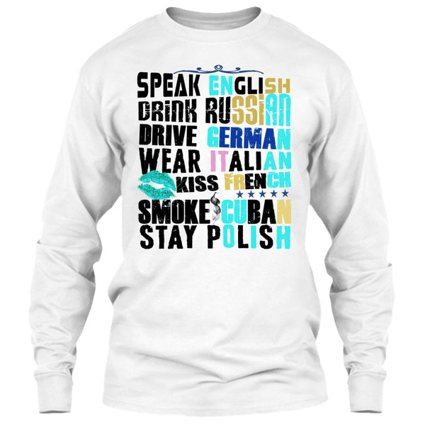 Speak English T Shirt, Drive German T Shirt