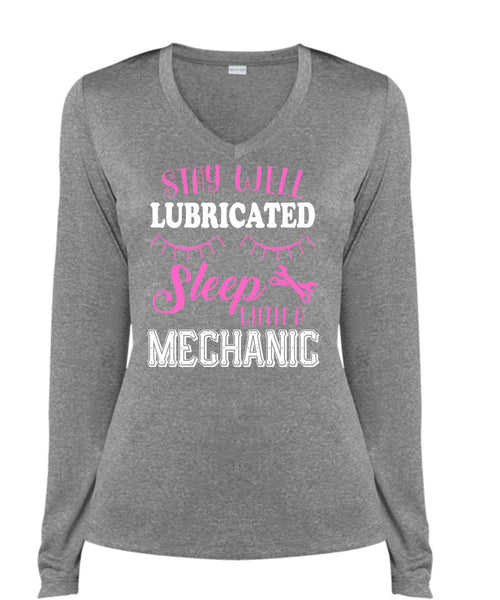 Stay Well Lubricated Sleep With A Mechanic T Shirt, Calls Me A Mechanic T Shirt, Cool Shirt (Ladies LS Heather V-Neck)