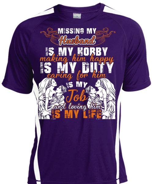 Missing My Husband T Shirt, Loving Him Is My Life T Shirt, Cool Shirt