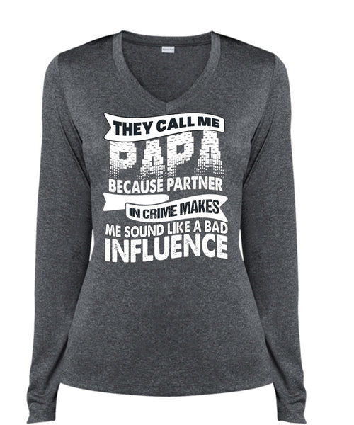 They Call Me Papa T Shirt, Being A Daddy T Shirt, Cool Shirt (Ladies LS Heather V-Neck)