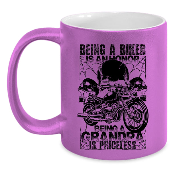 Being A Grandpa Is Priceless Coffee Mug, Being A Biker Is An Honor Accent Mug