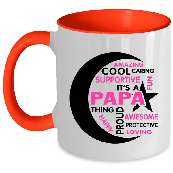 Proud To Be Papa Coffee Mug, It's Papa Thing Accent Mug