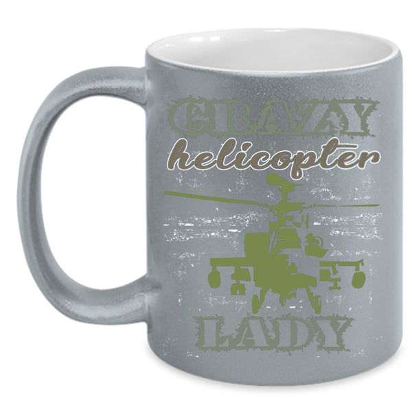 Crazy Helicopter Lady Coffee Mug, Awesome Lady Coffee Cup
