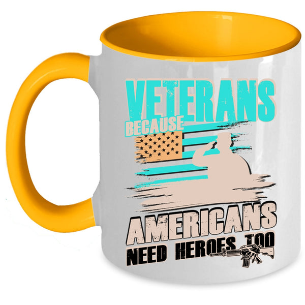 Cool Gift For Americans Coffee Mug, Veterans Accent Mug