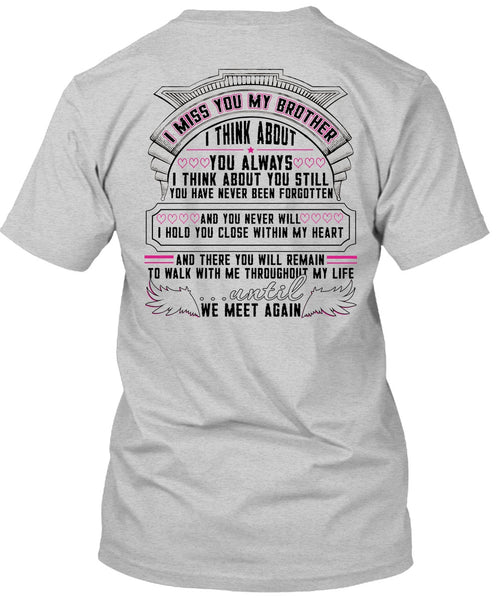 I Miss You My Brother T Shirt, I Love Brother T Shirt