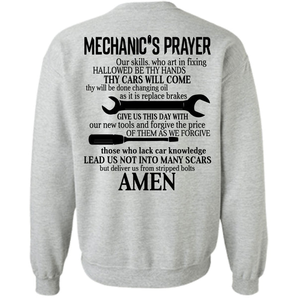 Being A Mechanic T Shirt, Mechanic's Prayer Art In Fixing Hallowed Be Thy Hands Sweatshirt