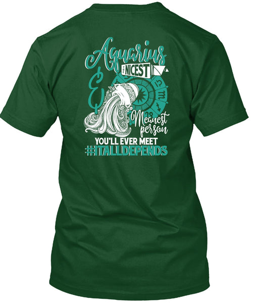 Aquarius Nicest Meanest Person T Shirt, Being An Aquarius T Shirt