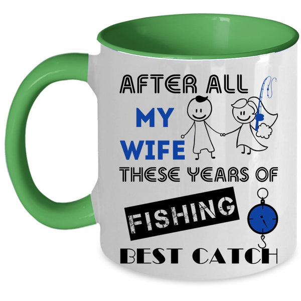 Just Married Coffee Mug, My Wife Is Still My Best Catch Accent Mug