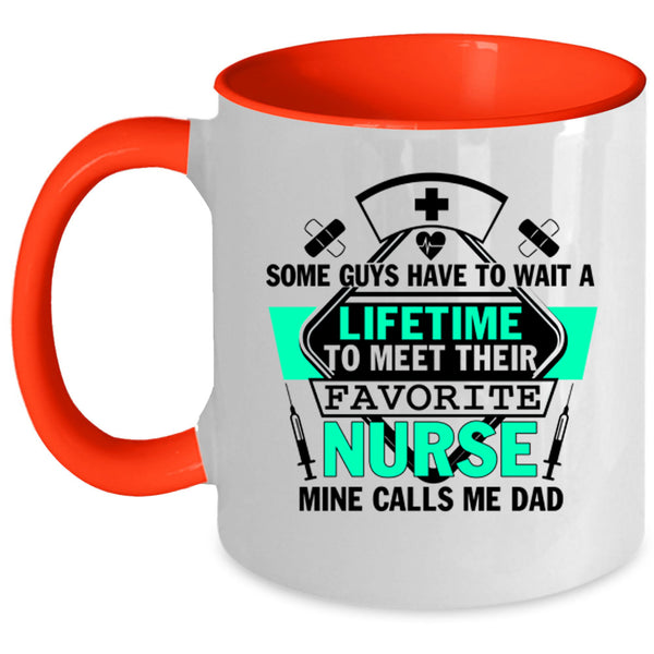 My Nurse Calls Me Dad Coffee Mug, Their Favorite Nurse Accent Mug