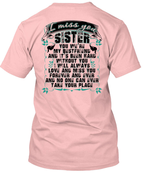 I Miss You Sister T Shirt, I Love Sister T Shirt