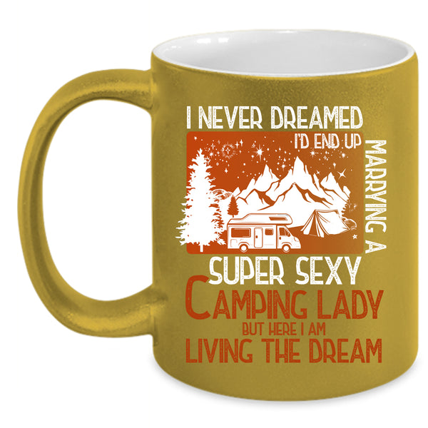 I'd End Up Marrying A Camping Lady Coffee Mug, I Love Camping Lady Coffee Cup